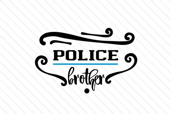 Police Brothers Logo - Police brother SVG Cut file by Creative Fabrica Crafts - Creative ...