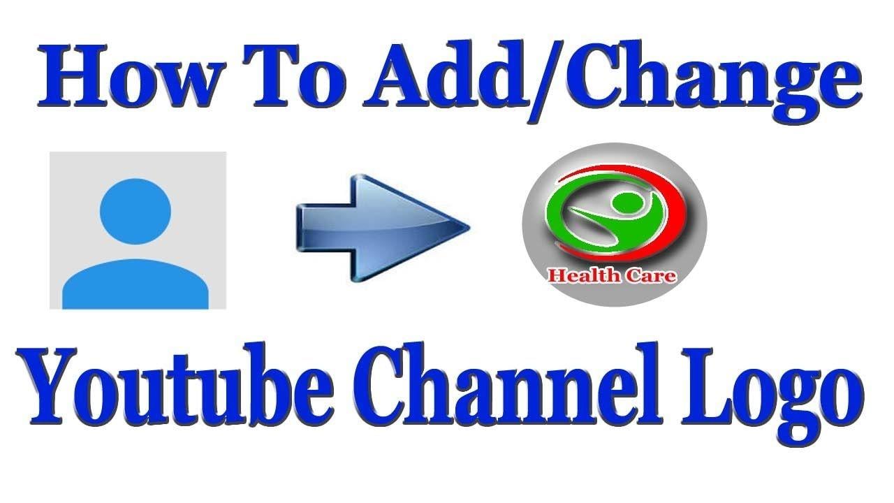 YouTube Channel Logo - How To Change Your Youtube Channel Logo - YouTube