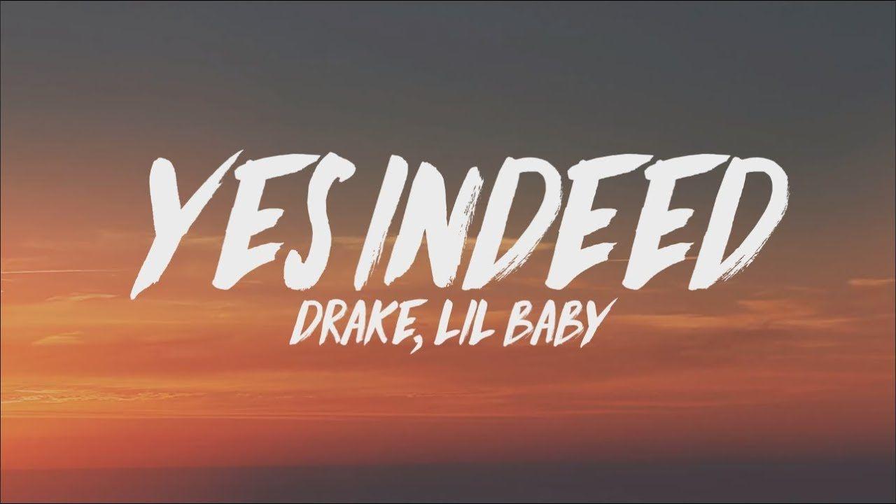 Indeed Logo - Drake & Lil Baby - Yes Indeed (Lyrics) - YouTube