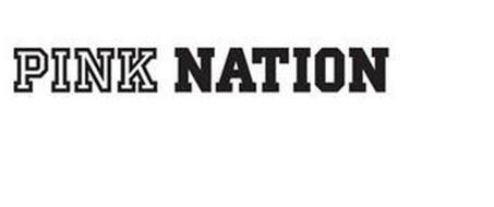Pink Nation Logo - PINK NATION Trademark of VICTORIA'S SECRET STORES BRAND MANAGEMENT ...