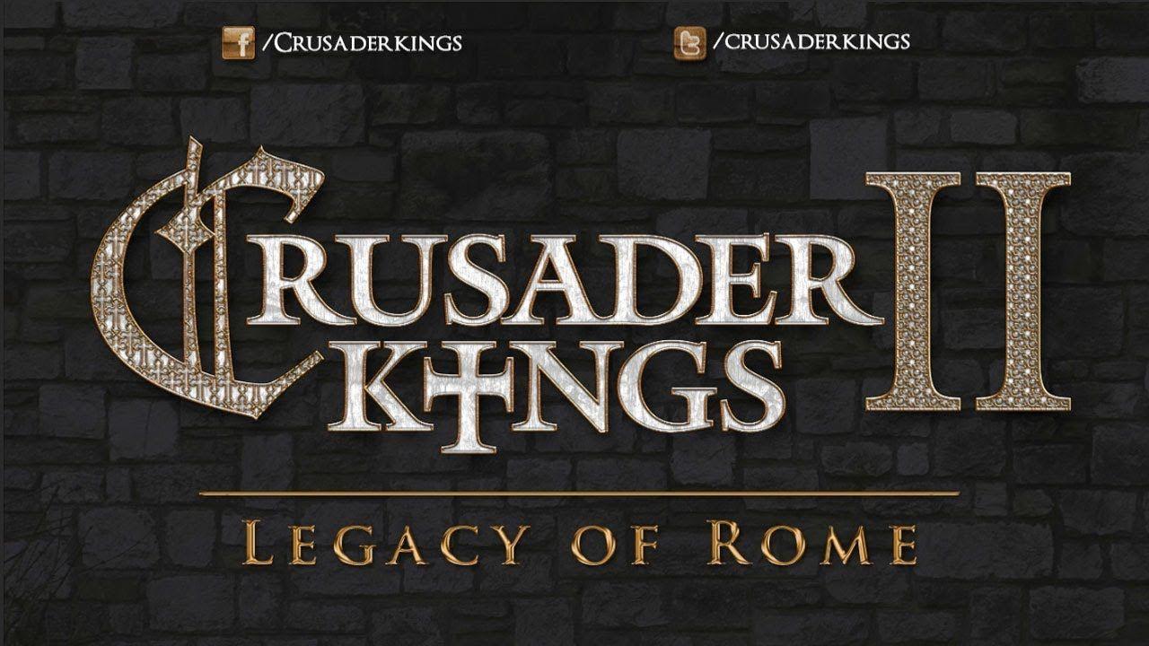 Crusader Kings 2 Logo - Crusader Kings 2: Legacy of Rome Released - YouTube