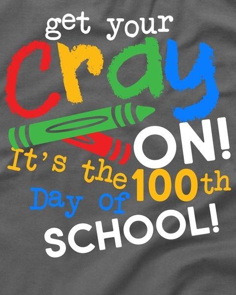 Images of G Y CN Logo - Get Your Cray On 100th Day of School T-Shirt | TeeShirtPalace