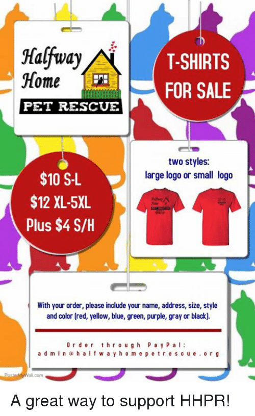 Name Blue Red Yellow-Green Logo - Halfway T-Shirts Home FOR SALE PET RESCUE Two Styles Large Logo or ...