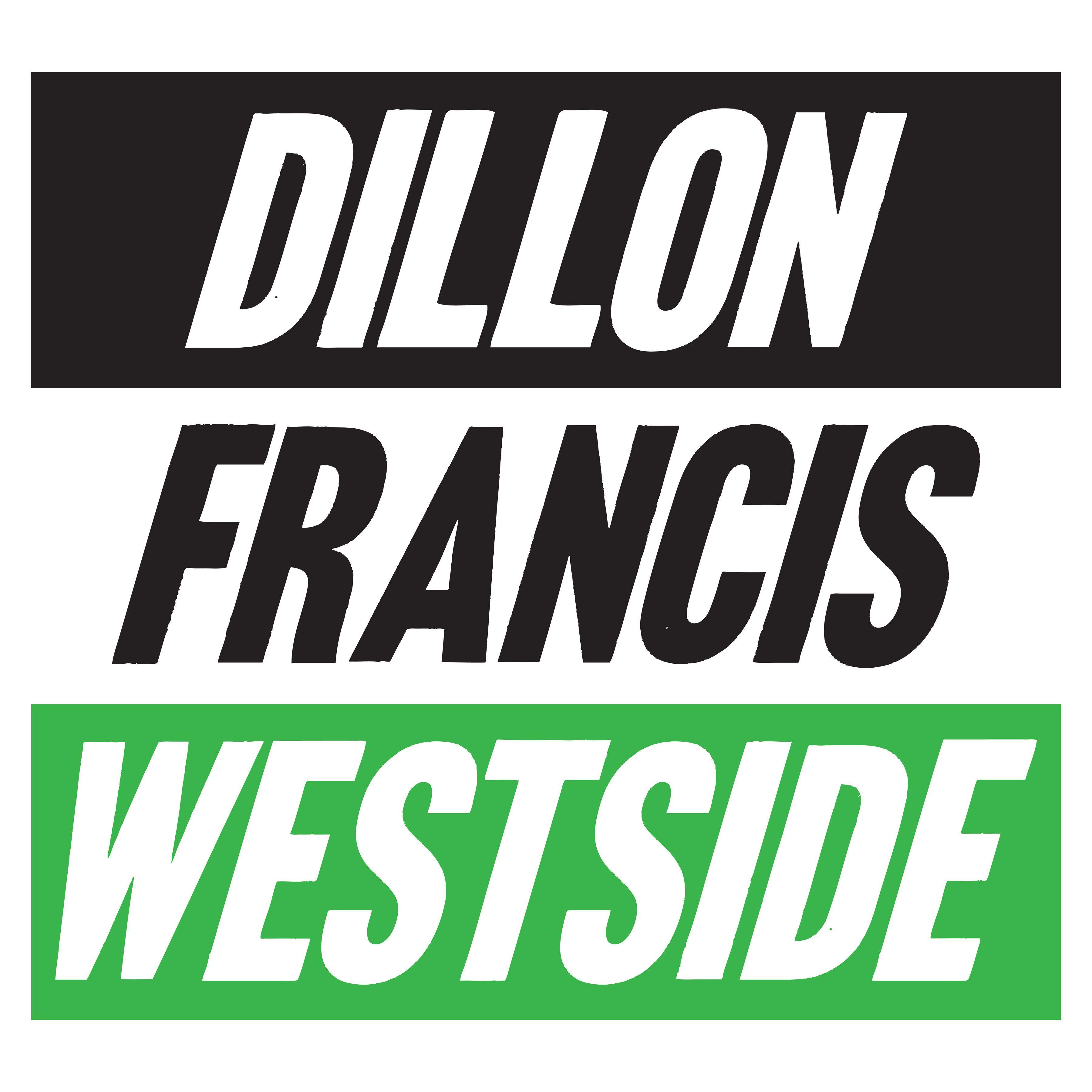 Dillion Francis Logo - Westside! - Dillon Francis mp3 buy, full tracklist