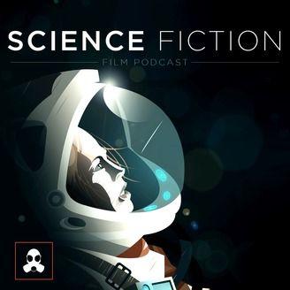 Science Fiction Movie Logo - Science Fiction Film Podcast | Listen via Stitcher Radio On Demand