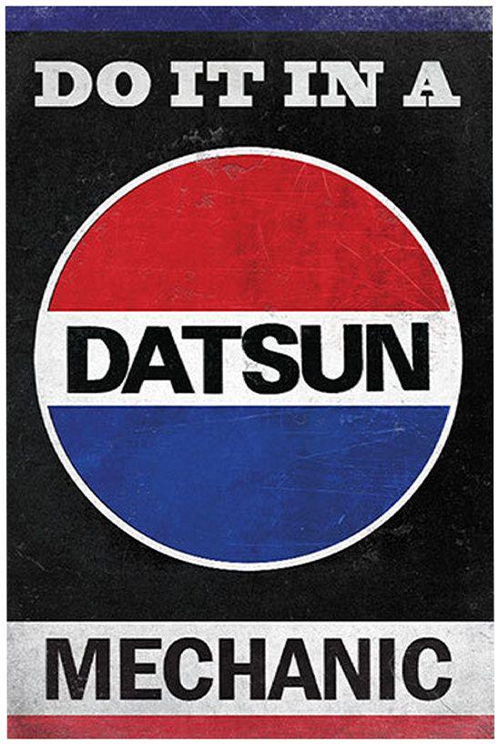 Vintage Datsun Logo - Do It In a Datsun Poster or Framed Print, Vintage Datsun Ad in 2019 ...