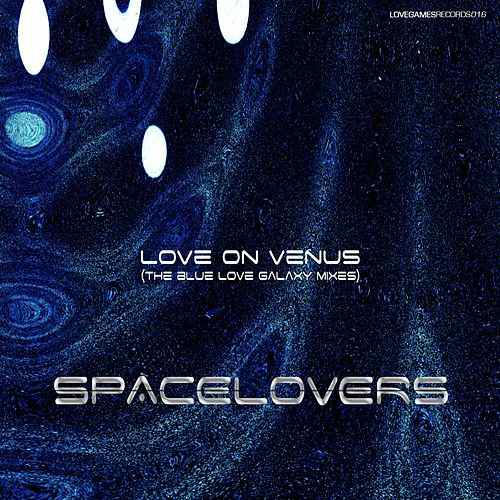 Love Galaxy Logo - Love On Venus (The Blue Love Galaxy Mixes) (Single) by