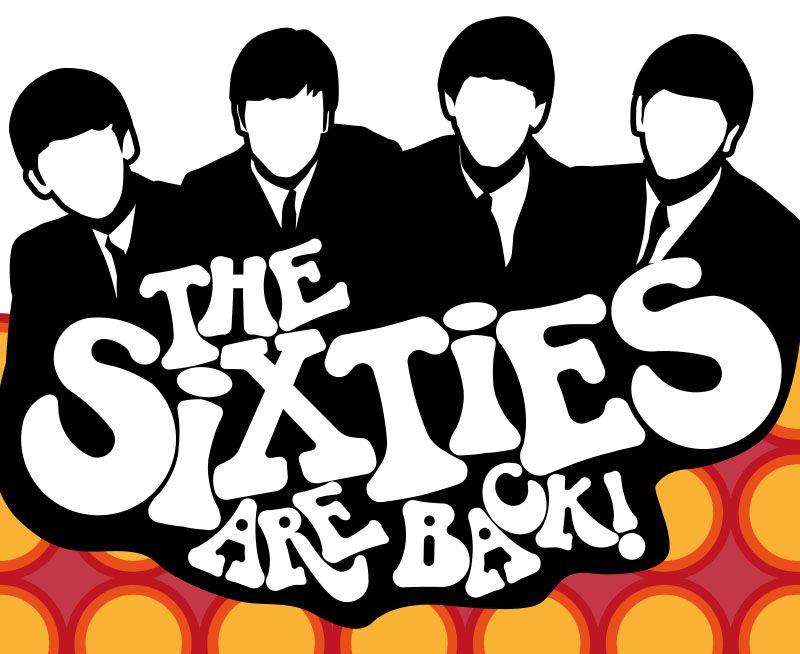 60s Logo - The Sixties Are Back!