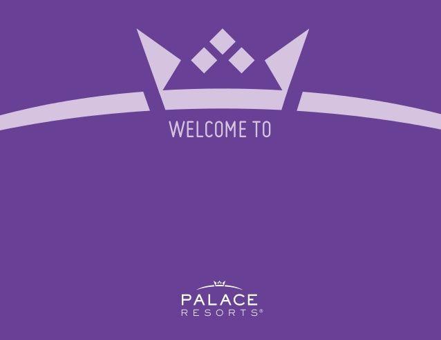 Palace Resorts Logo - Palace Resorts Ads. Chapter II