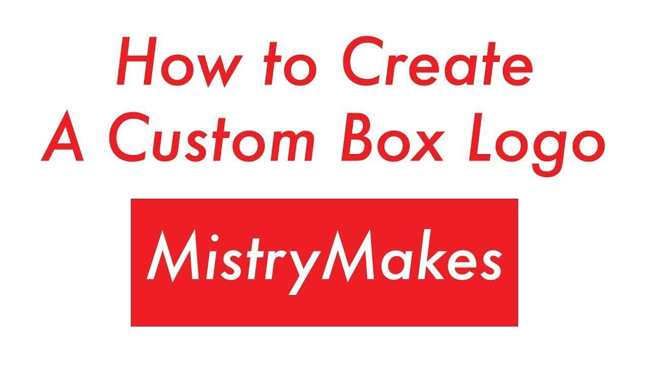Custom Supreme Box Logo - Photoshop Tutorial to Create a Custom Supreme Box Logo