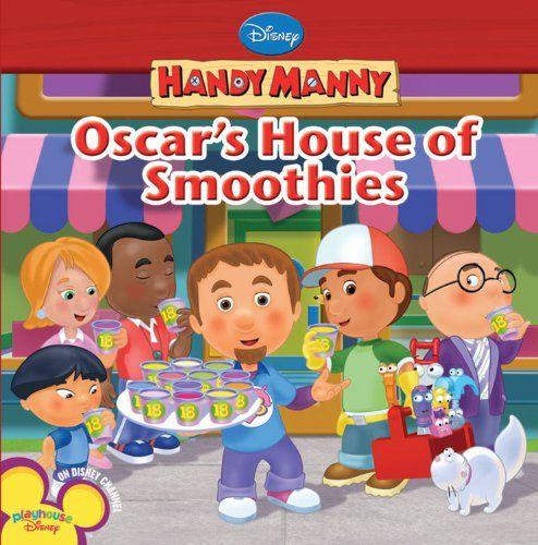 Handy Manny Logo - Handy Manny: Oscar's House of Smoothies: Disney Book Group, Marcy ...