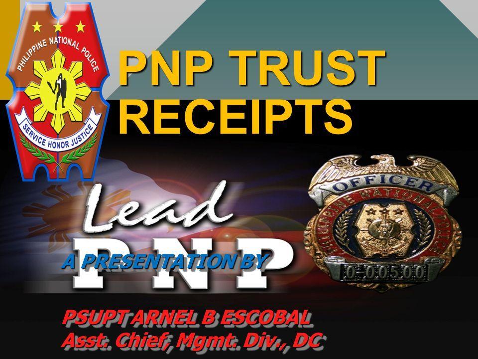 PNP Shield Logo - PNP TRUST RECEIPTS A PRESENTATION BY PSUPT ARNEL B ESCOBAL Asst ...