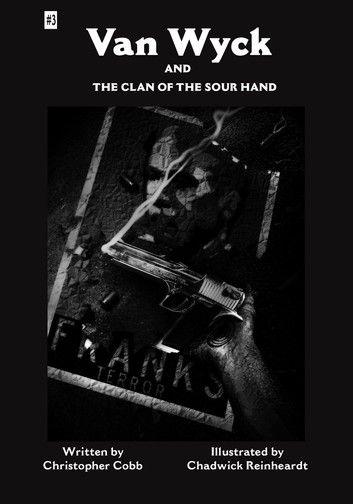Sour Clan Logo - Van Wyck and the Clan of the Sour Hand eBook by Christopher Cobb ...