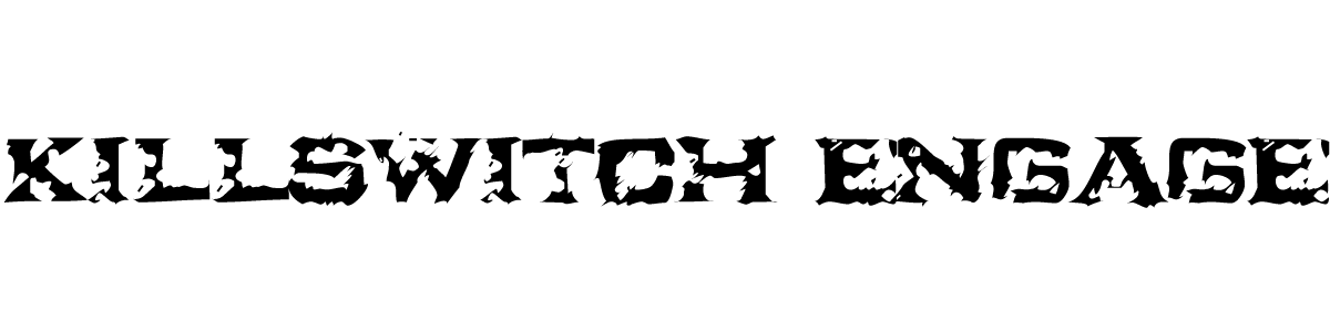Killswitch Engage Logo - Killswitch Engage font download - Famous Fonts