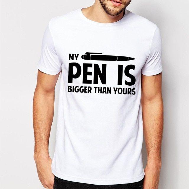 T-Shirts Logo - US $18.16 |My Pen Is Bigger Than Yours Design Logo T Shirts Men Short  Sleeve Man Tee With O Neck Cotton Mens Tees Tops Free Shipping-in T-Shirts  from ...