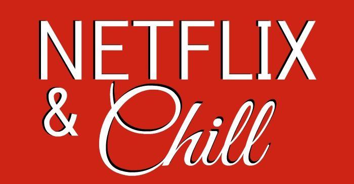 Netflix and Chill Logo - Netflix and chill Archives - Bernetta Style