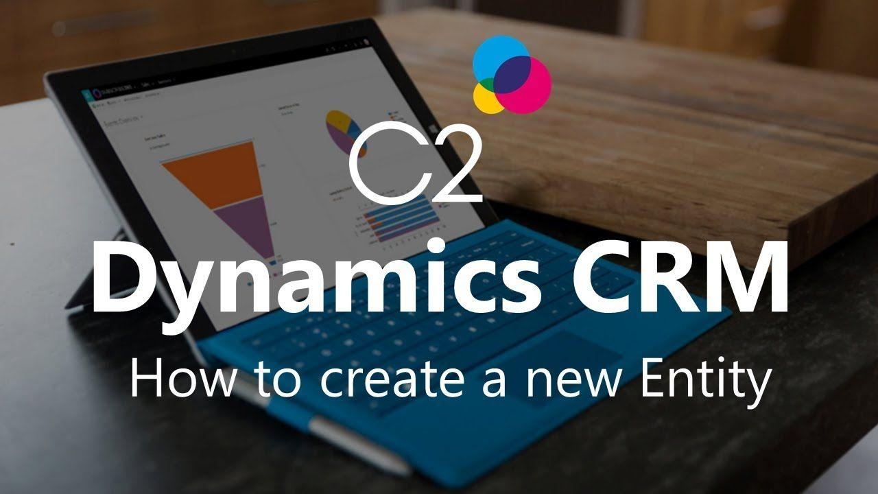 Dynamics CRM 2015 Logo - Creating a New Entity in Microsoft Dynamics CRM 2015 - YouTube