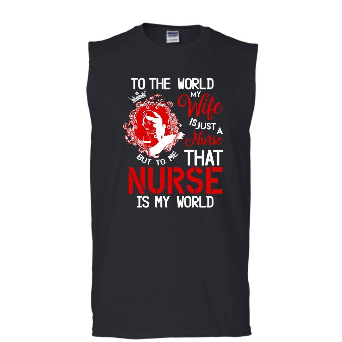 Cool MP Logo - To The World My Wife Just A Nurse T Shirt, That Nurse Is My World T ...