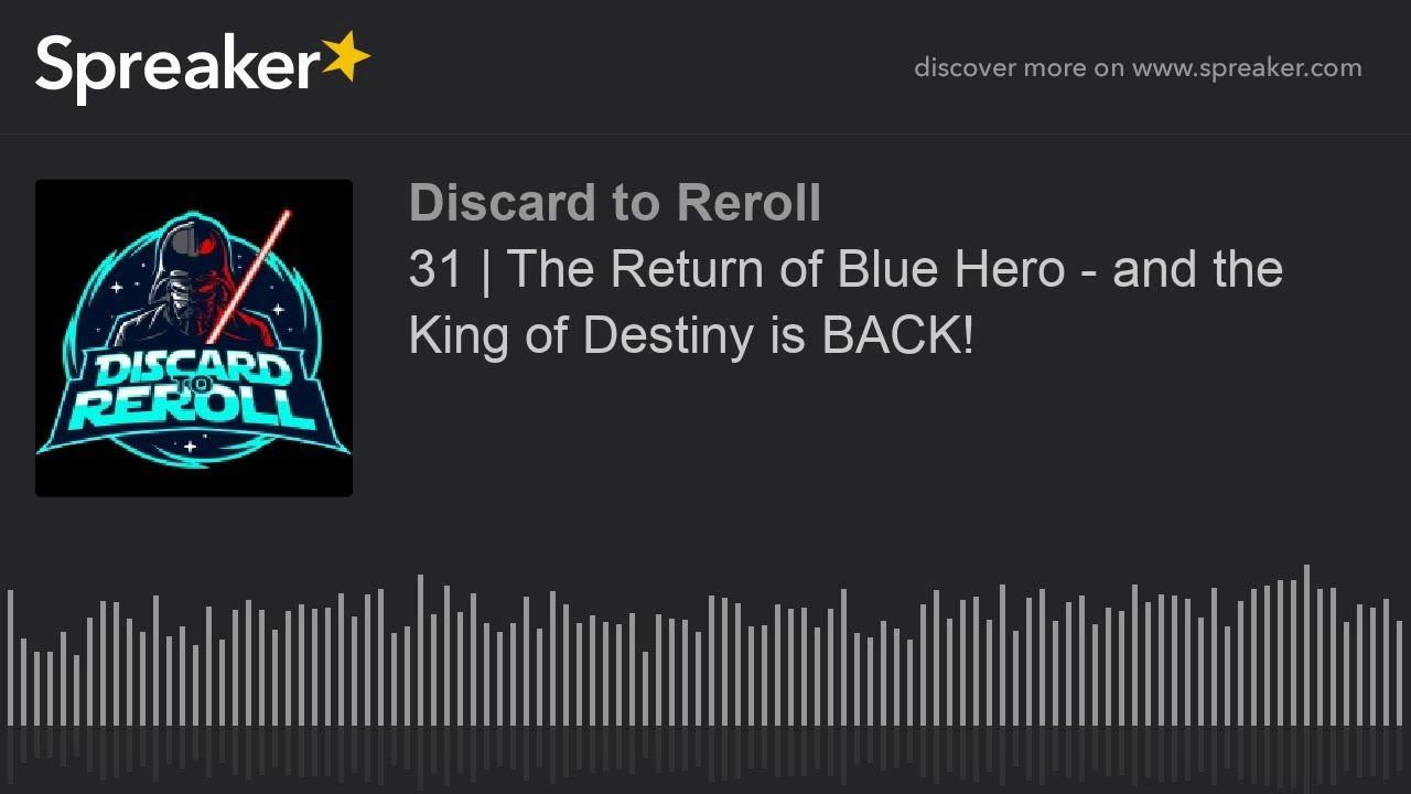 Blue King Destiny Logo - The Return of Blue Hero the King of Destiny is BACK