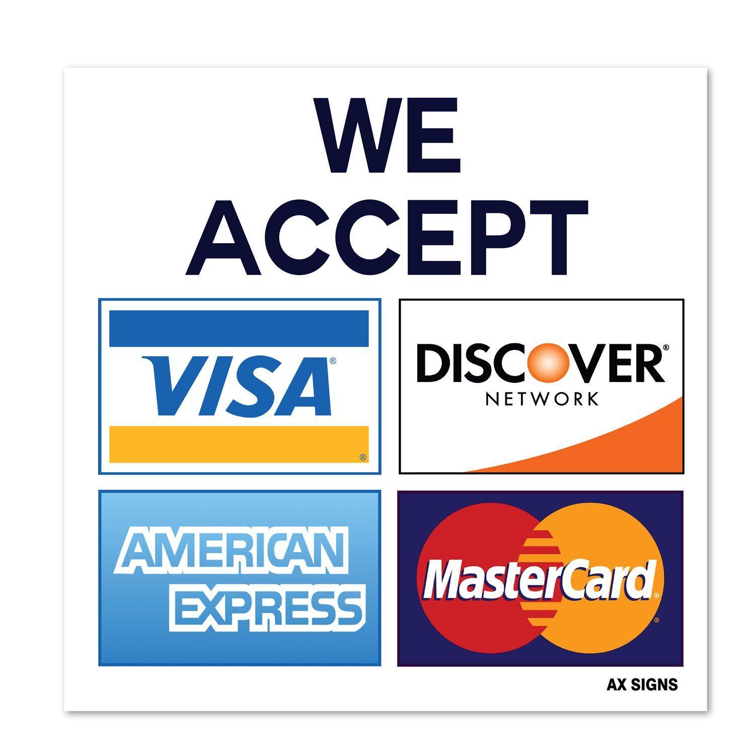 Visa MasterCard Discover Credit Card Logo - We Accept Visa MasterCard American Express AMEX Discover, 3.5