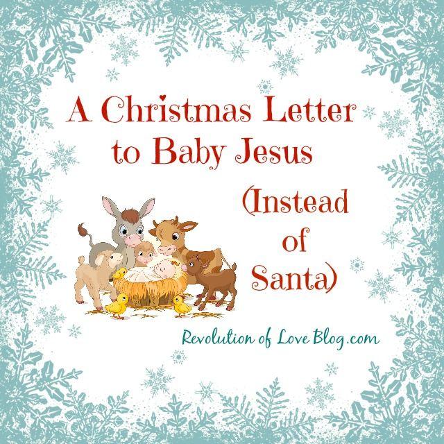 Religious Christmas Logo - A Christmas Letter to Baby Jesus (Instead of Santa) | Revolution of Love