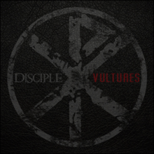 Disciple Band Logo - Vultures (EP)