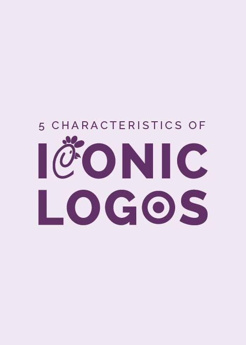 Iconic Logo - 5 Characteristics of an Iconic Logo