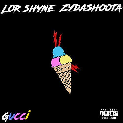 Gucci Ice Cream Logo - Gucci (Zydashoota) [Explicit] by Lor Shyne on Amazon Music