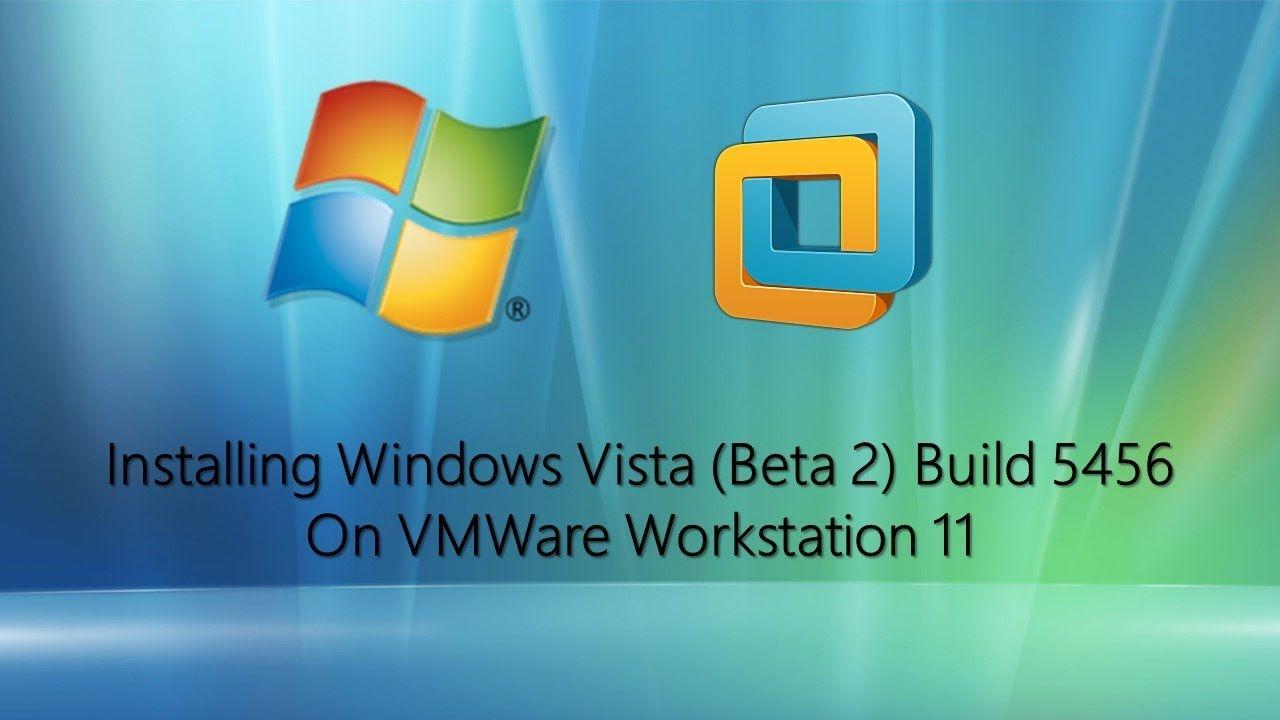 Windows Vista Beta Logo - Installing Windows Vista Beta 2 Build 5456 on VMWare 11 - YouTube