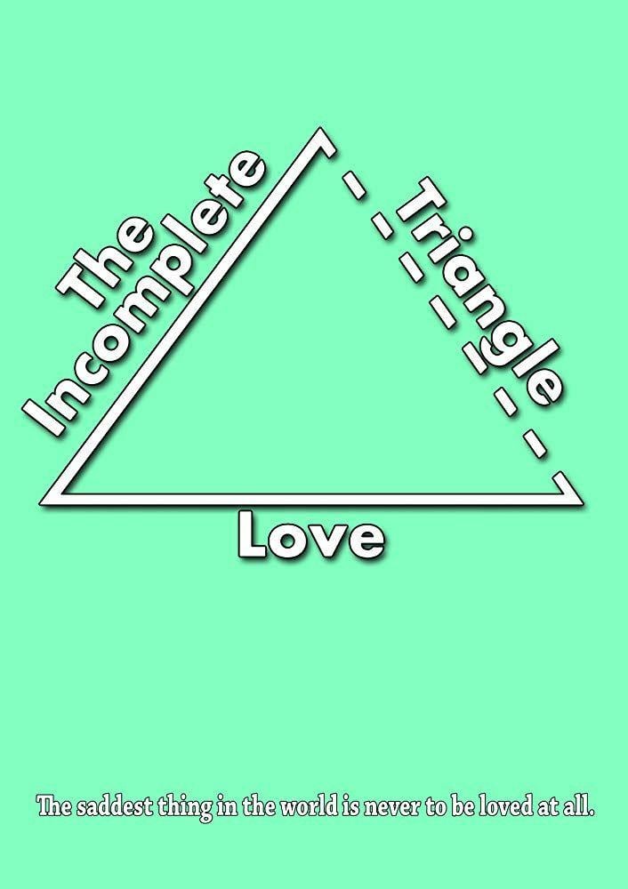 Incomplete Triangle Logo - The Incomplete Love Triangle (2015)