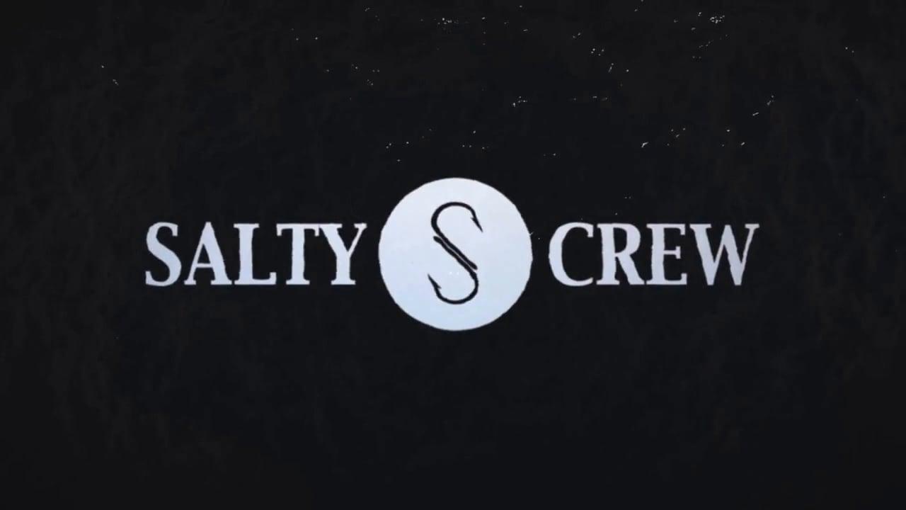 Salty Crew Logo - Salty Crew - Thrill Seekers and Risk Takers on Vimeo