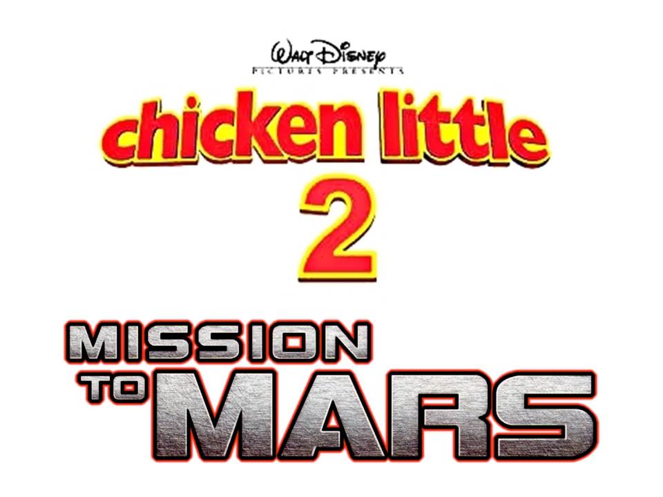 Disney Chicken Little Logo - Disney's Chicken Little 2: Mission to Mars | Scratchpad | FANDOM ...