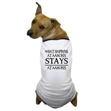 Aaron's Dog Logo - STAYS AT AARON'S Dog T-Shirt by paintitblack