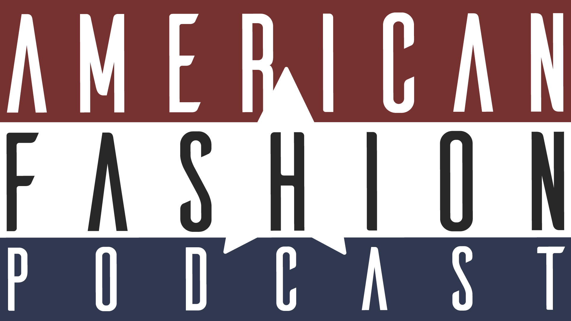 American Fashion Logo - American Fashion Podcast — the fashion industry's favorite show