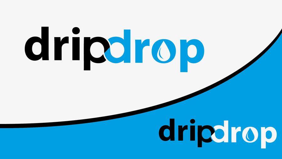 Drip Drop Logo - Top Entries - Design a Logo for DRIP DROP | Freelancer
