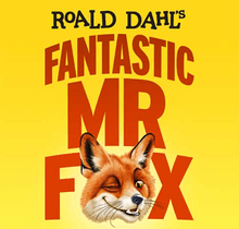 Fantastic Mr. Fox Logo - Fantastic Mr Fox (musical)