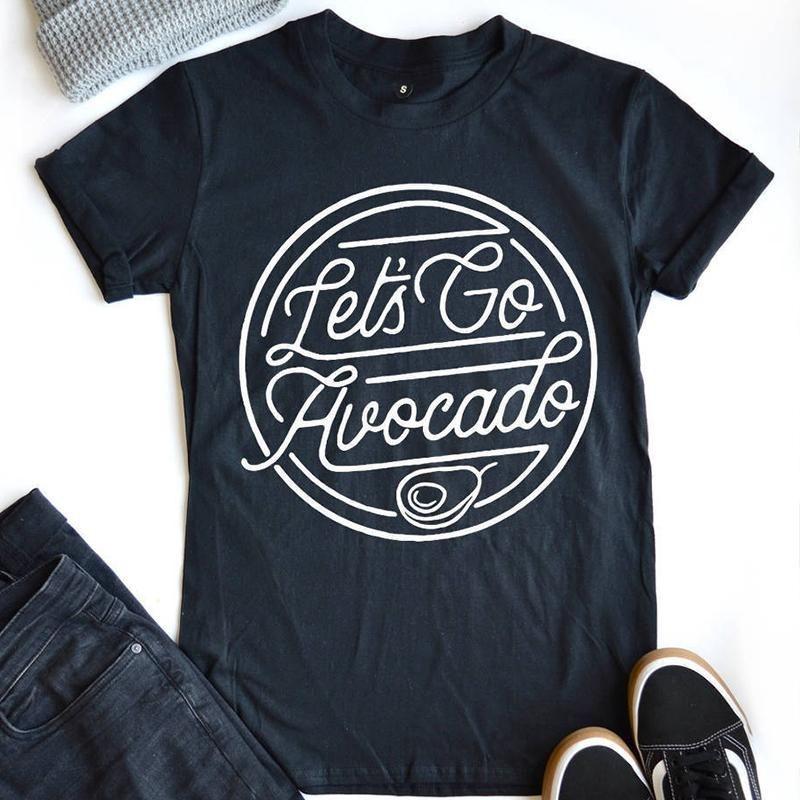 Sexy Instagram Logo - Let'S Go Avocado T Shirt Women Sexy Short Sleeve Tshirt Funny Tops ...