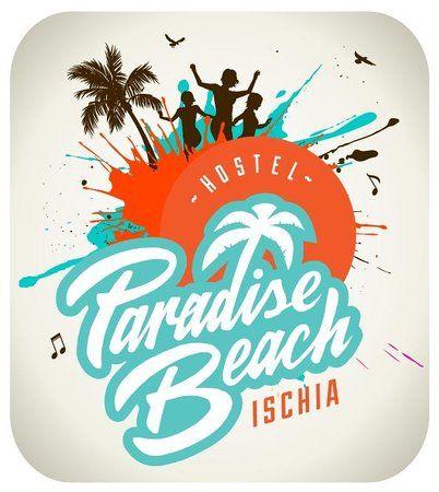 Paradise Beach Logo - Love Life - Picture of Paradise Beach Hostel, Forio - TripAdvisor