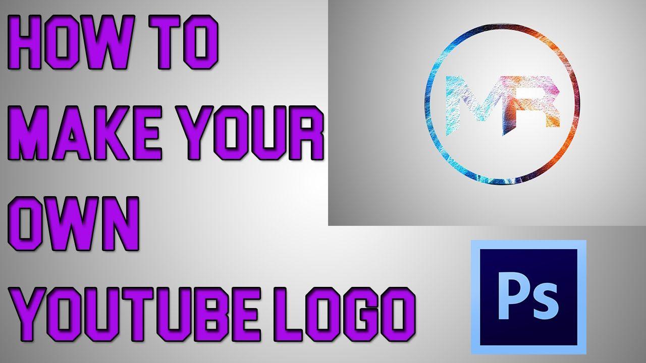 Make Your Own YouTube Logo - How to make your own Logo using Photohop Cs6 (Easy Tutorial)
