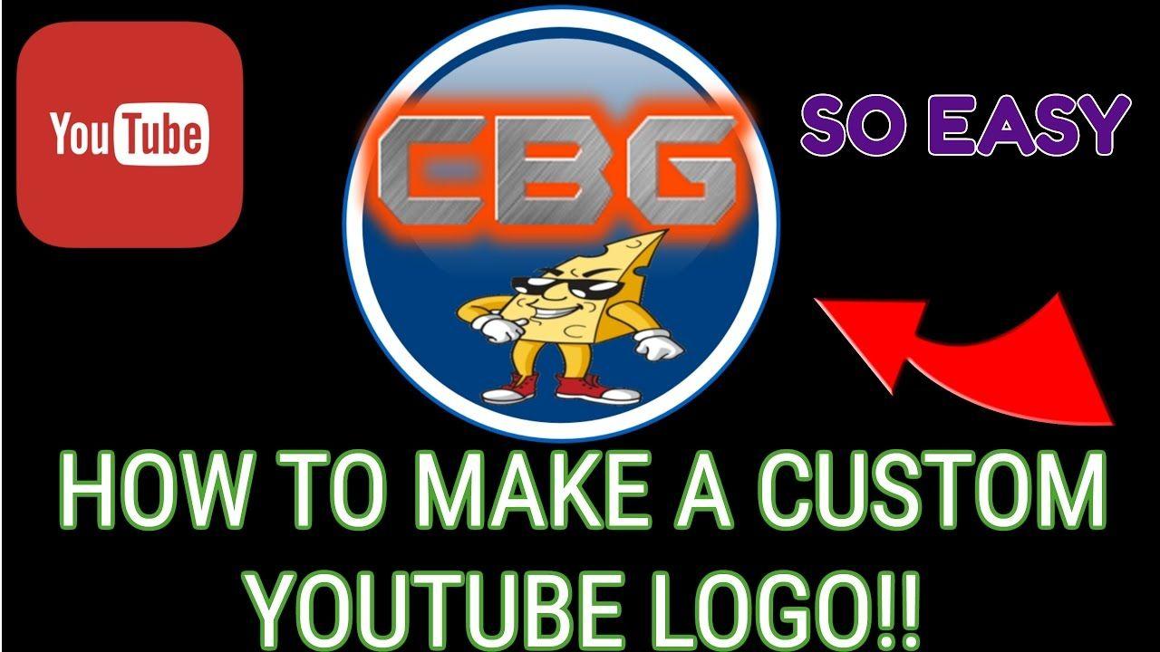 Make Your Own YouTube Logo - How to make your own custom youtube logo