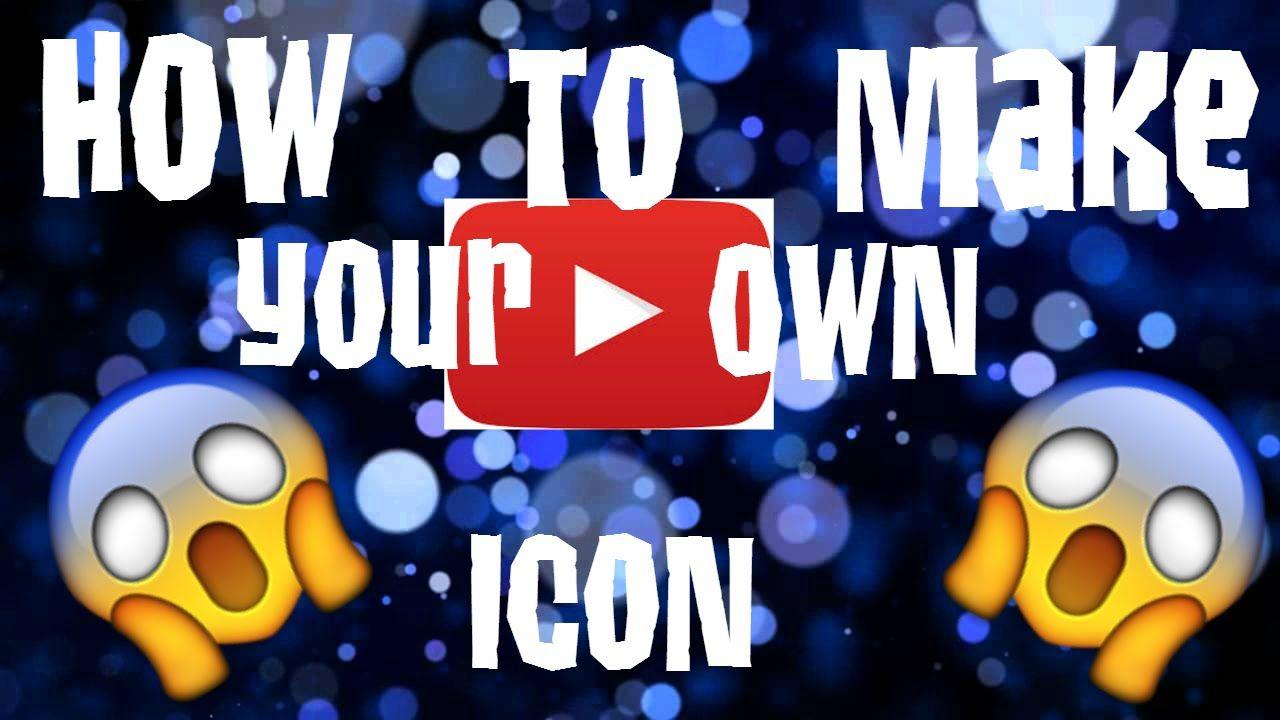 Make Your Own YouTube Logo - How to make your own custom youtube icon - YouTube