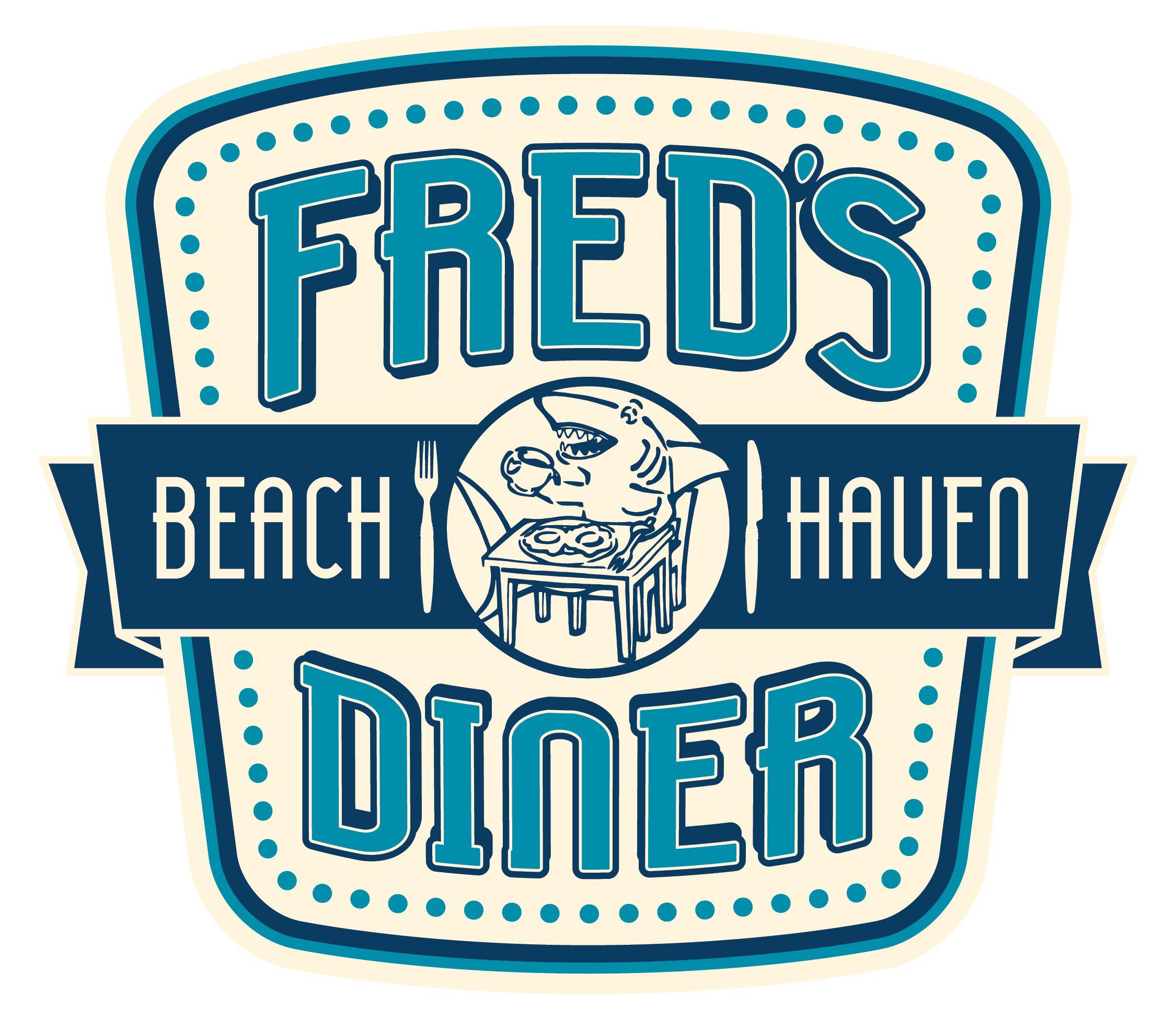 Diner Logo - FRED'S BEACH HAVEN DINER | Breakfast Served all Day