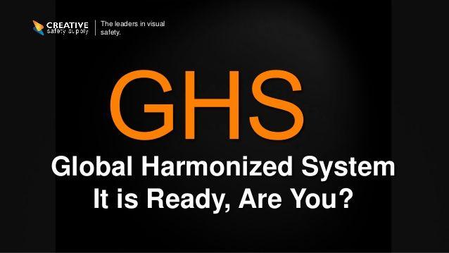 Globally Harmonized System Logo - GHS - It Is Ready, Are You?