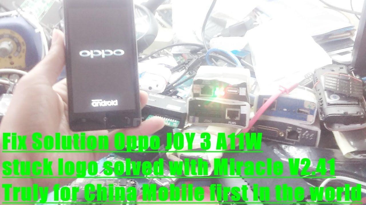 China Oppo Logo - Fix Solution Oppo JOY 3 A11W stuck logo solved with Miracle V2.41 ...