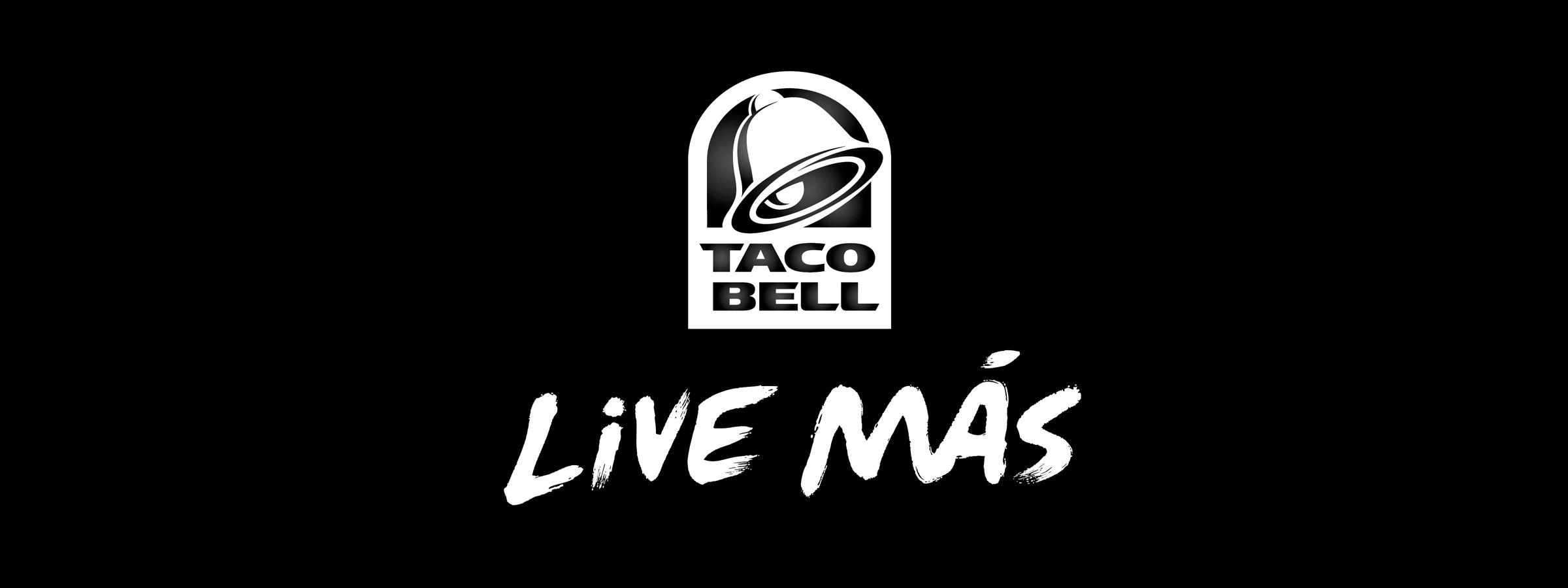 Taco Bell Live Mas Logo - Taco Bell Encourages Customers to “Live Más”