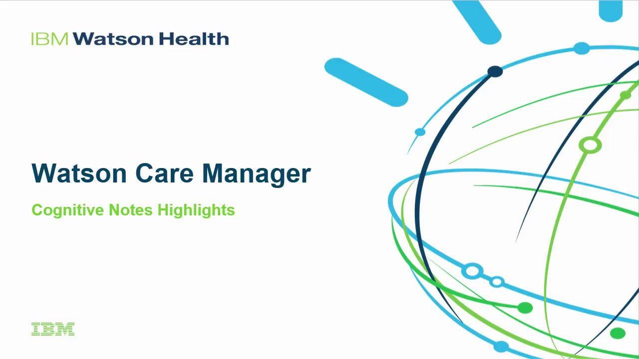 IBM Cognitive Logo - IBM Watson Care Manager: Cognitive Note Highlights - IBM Watson ...