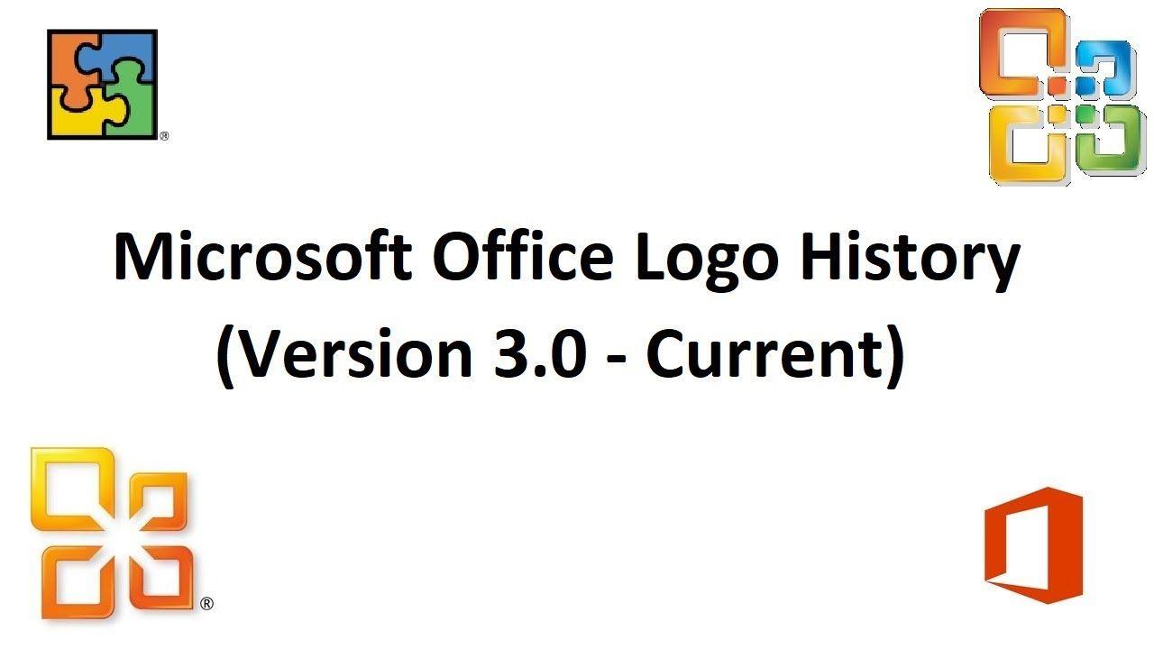 Microsoft History Logo - Microsoft Office Logo History (Version 3 0 - Current) - YouTube
