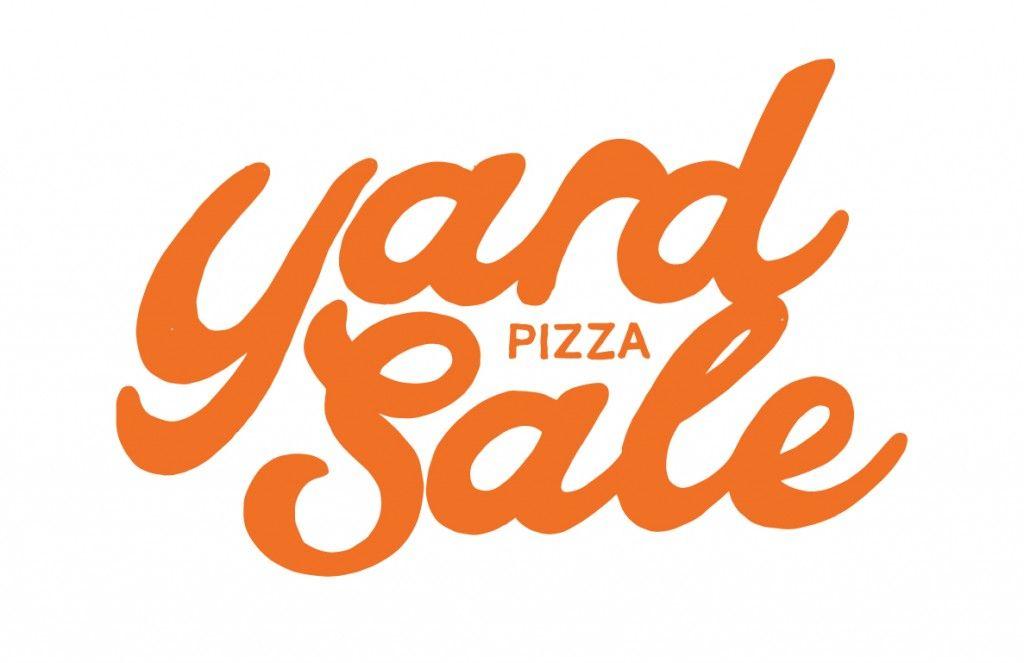 Garage Sale Logo - Yard Sale Pizza Love-In With Deeney's | We The Food Snobs