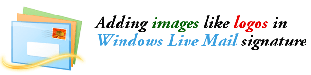 Windows Live Logo - How to Add an Image Like Logos to Your Email Signature in Windows ...