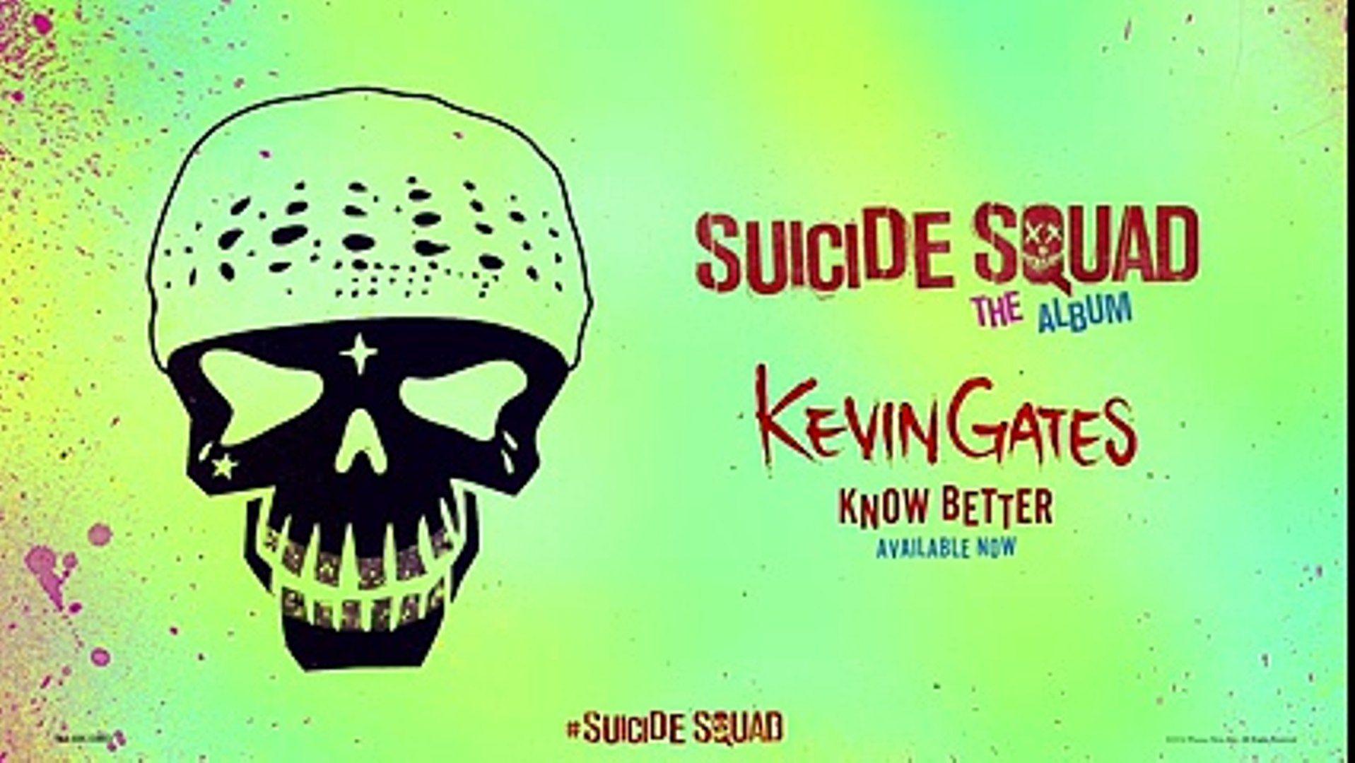 Kevin Gates Logo - Kevin Gates Better (From Suicide Squad- The Album) Official
